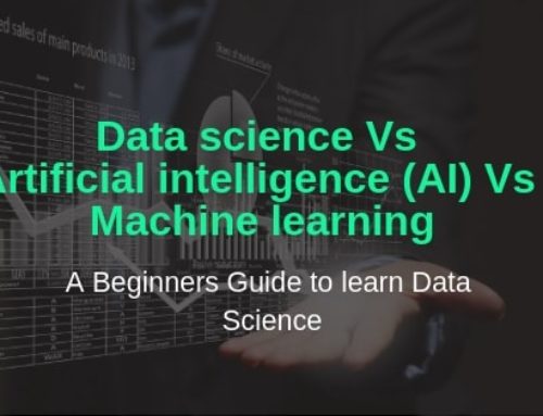 Data science Vs Artificial Intelligence Vs Machine Learning